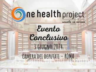 One Health Project Scuole in Azione il 3 giugno a Roma levento finale