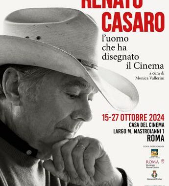 Alla Festa del Cinema di Roma mostra su Renato Casaro, l’uomo che ha ‘disegnato’ il cinema
