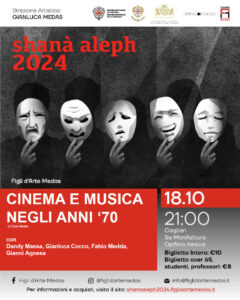 Shanà Aleph 2024: la nuova rassegna di "Figli d'Arte Medas" 2 Shanà Aleph 2024 "Cinema e Musica degli anni '70 (Ufficio Stasmpa)