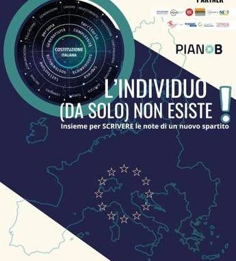 Piano B, il 15 marzo a Roma “L’individuo (da solo) non esiste”:l’incontro per ripensare le politiche pubbliche, nato dalle reti della società civile