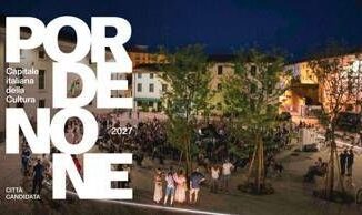 Pordenone proclamata Capitale italiana della Cultura 2027